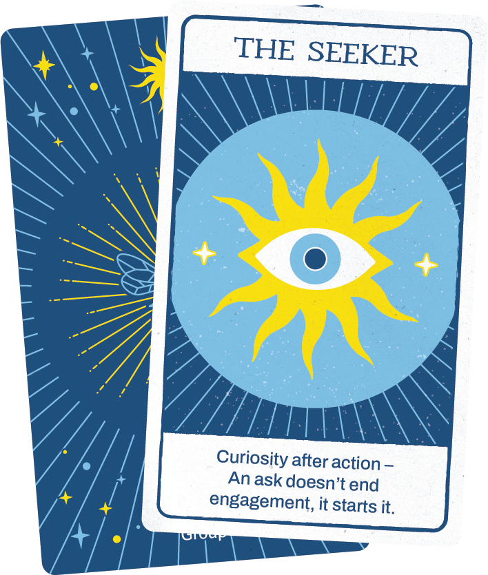 A tarot card titled The Seeker features a central eye surrounded by yellow sun rays on a blue background. Text below reads: Curiosity after action—An ask doesn’t end engagement, it starts it. A Guide to Navigating AI for the curious mind.