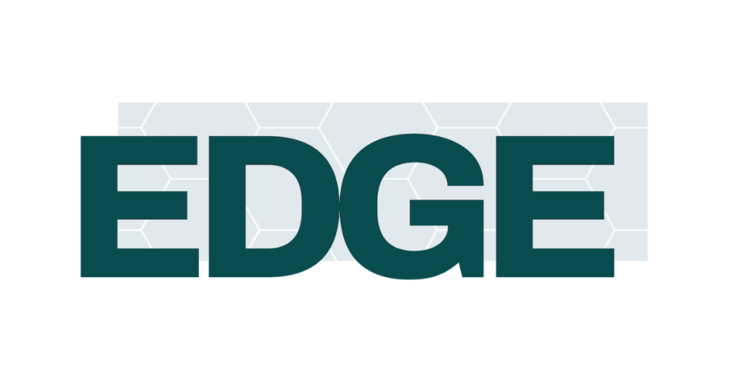 The word EDGE in large, bold, dark green letters is placed over a light gray hexagonal pattern background, capturing the fresh look of the Hive Five Newsletter for Summer 2026.